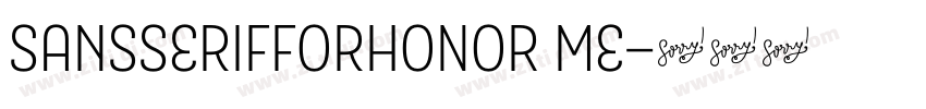 SansSerifForHONOR Me字体转换